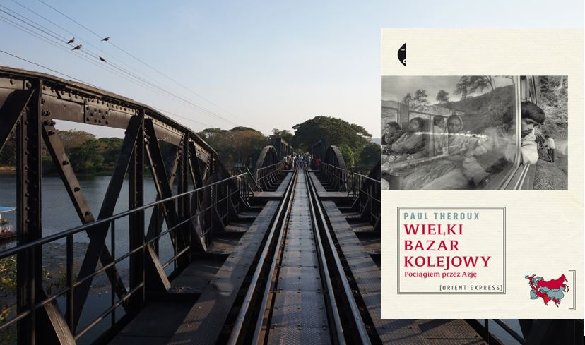 Wielki bazar kolejowy. Pociągiem przez Azję